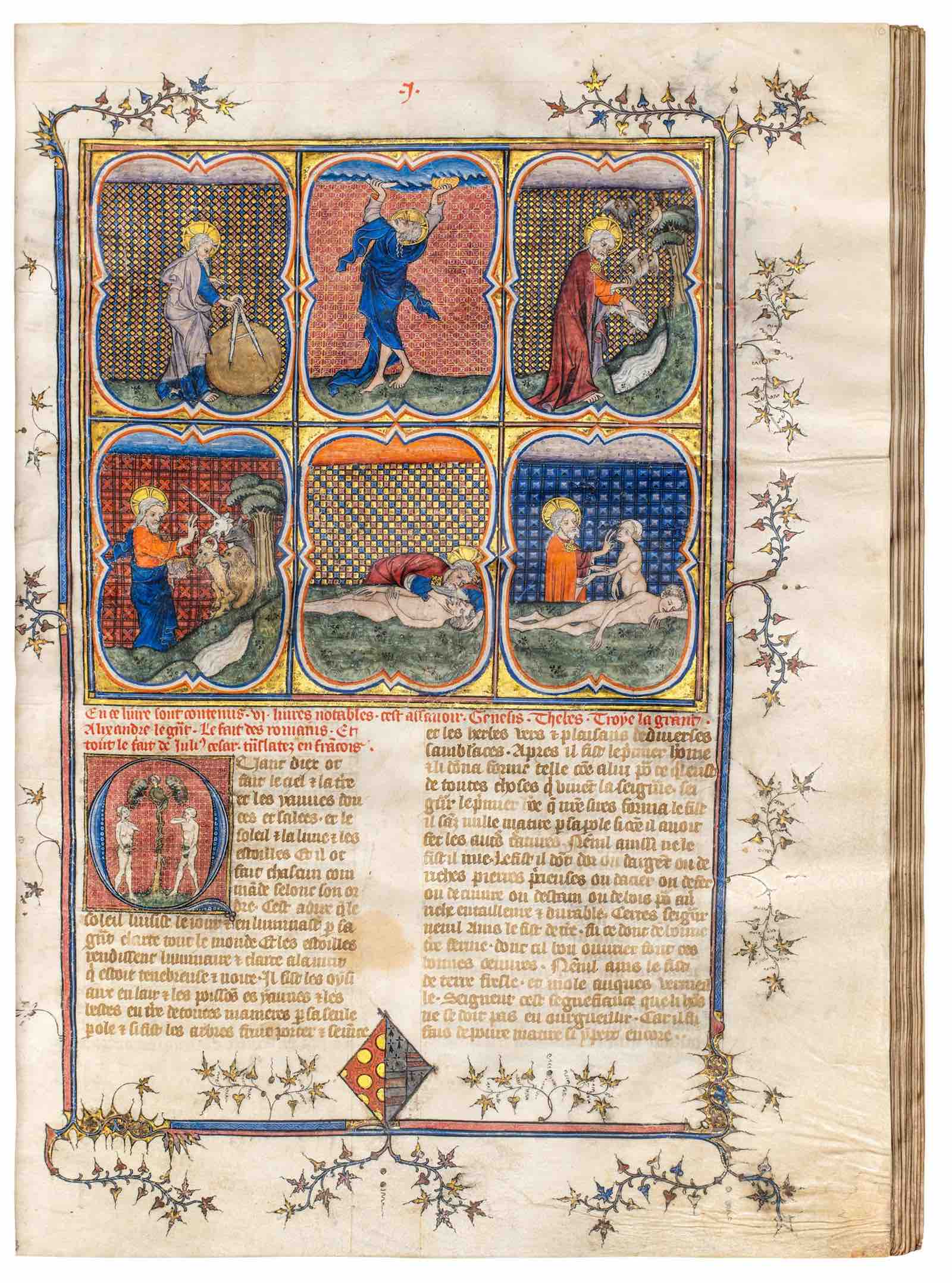 Magnificent frontispiece depicting the creation of the world in six beautiful illuminations forming a striking sequence. fol. 10r. Histoire ancienne jusqu’à César and Faits des Romains, manuscript in French on vellum, copied by écrivain du roi (royal scribe) Raoulet d’Orléans, illuminated by the Master of the Coronation of Charles VI and a collaborator from his royal atelier. France, Paris, c. 1370-1380.
