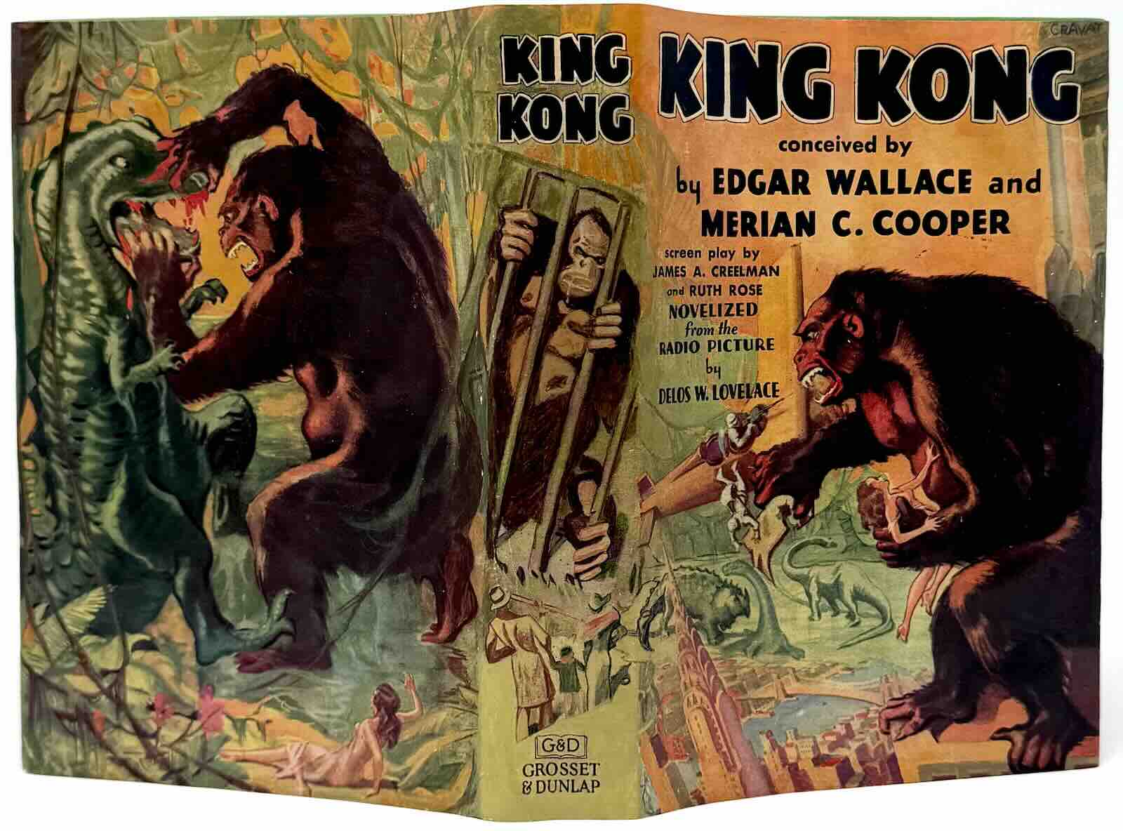 King Kong by Delos W. Lovelace, first edition, first printing of the novelization of the film. Published in late 1932, the book was written at the request of producer Merian C.Cooper as a promotional tie-in before the movie's release.
